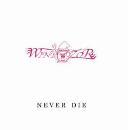 Windzor : Never Die